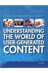 Understanding the World of User-Generated Content