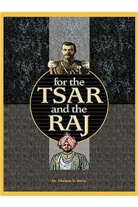 For the Tsar and the Raj