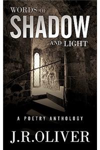 Words of SHADOW and Light