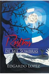 Rostros de Mil Sombras