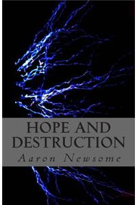 Hope and Destruction