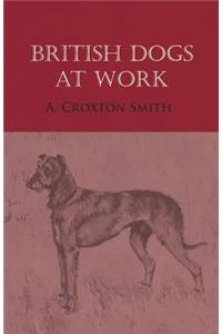 British Dogs at Work