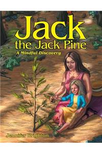 Jack the Jack Pine