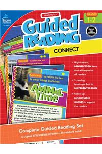 Ready to Go Guided Reading: Connect, Grades 1 - 2