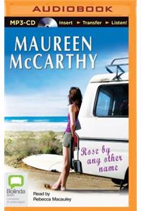 Rose by Any Other Name