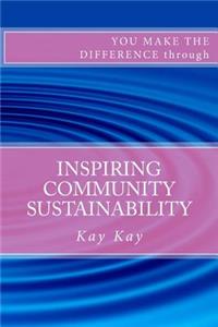 Inspiring Community Sustainability
