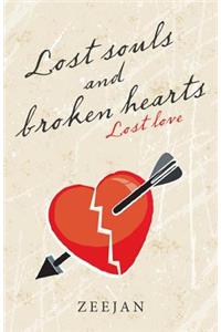 Lost Souls and Broken Hearts