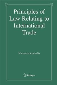 Principles of Law Relating to International Trade