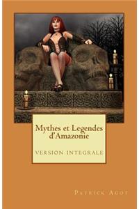 Mythes et Legendes d'Amazonie