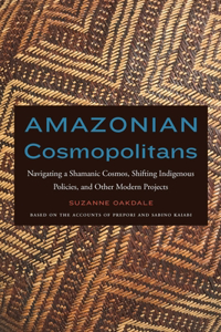 Amazonian Cosmopolitans