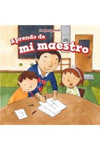 Aprendo de Mi Maestro (I Learn from My Teacher)
