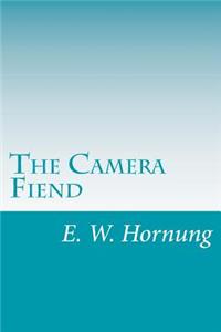 The Camera Fiend