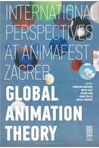 Global Animation Theory