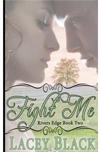 Fight Me