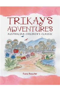 Trikay's Adventures