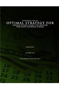 Searching for an Optimal Strategy for Identifying Files to Review for Fair Lending Exams