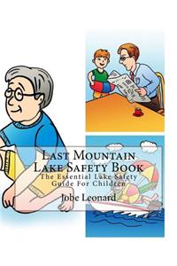 Last Mountain Lake Safety Book