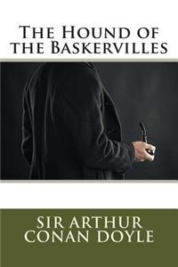 The Hound of the Baskervilles (Illustrated)