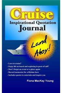 Cruise Inspirational Quotation Journal