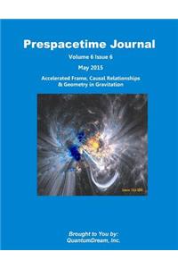 Prespacetime Journal Volume 6 Issue 6