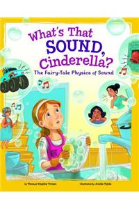 What's That Sound, Cinderella?