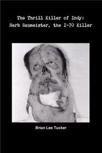 The Thrill Killer of Indy