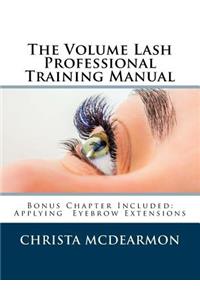 The Volume Lash Extension Professional Training Manual