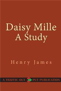 Daisy Miller: A Study