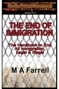The End of Immigration