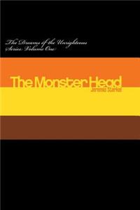 The Monster Head