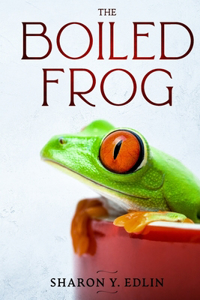 Boiled Frog