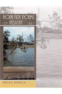 Bona Fide Poems of Insight