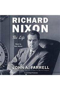 Richard Nixon: The Life