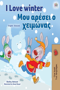 I Love Winter (English Greek Bilingual Children's Book)