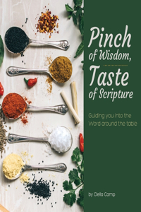 Pinch of Wisdom, Taste Scripture