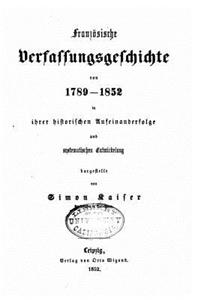 Französische Verfassungsgeschichte von 1789-1852