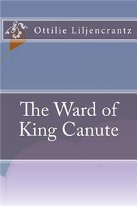 The Ward of King Canute