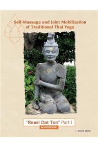 Self Massage and Joint Mobilization of Traditional Thai Yoga