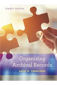 Organizing Archival Records