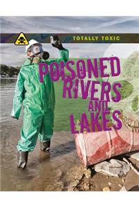 Poisoned Rivers and Lakes