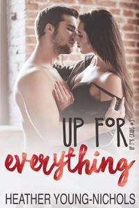 Up for Everything (Up for Grabs #3)