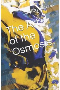 Art of the Osmosis