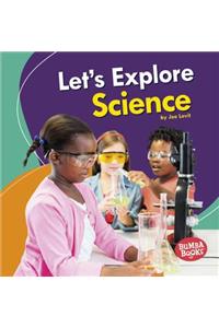Let's Explore Science
