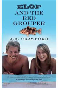 Elof and the Red Grouper