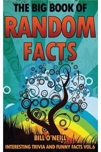 Big Book of Random Facts Volume 6