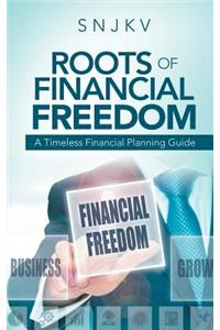 Roots of Financial Freedom