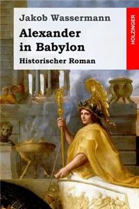 Alexander in Babylon