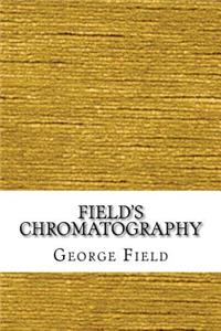 Field's Chromatography