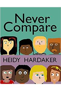 Never Compare (Heidys Storhymies Book 4)