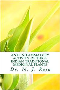 Anti-inflammatory Activity of Three Indian Traditional Medicinal Plants